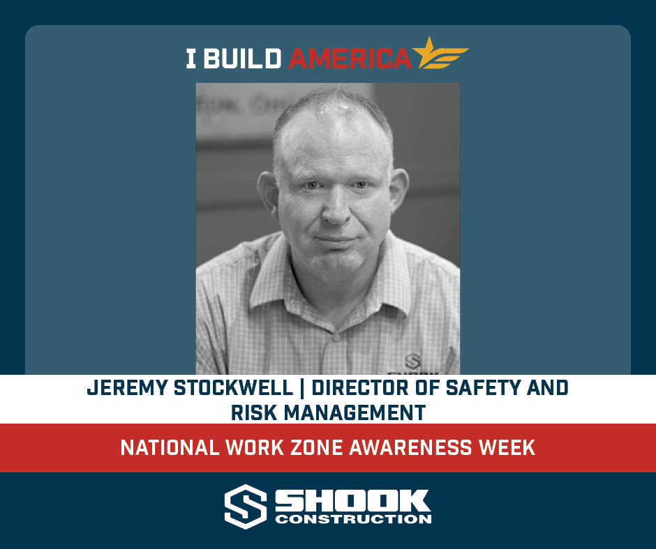 Safety Spotlight: Jeremy Stockwell - Shook Construction