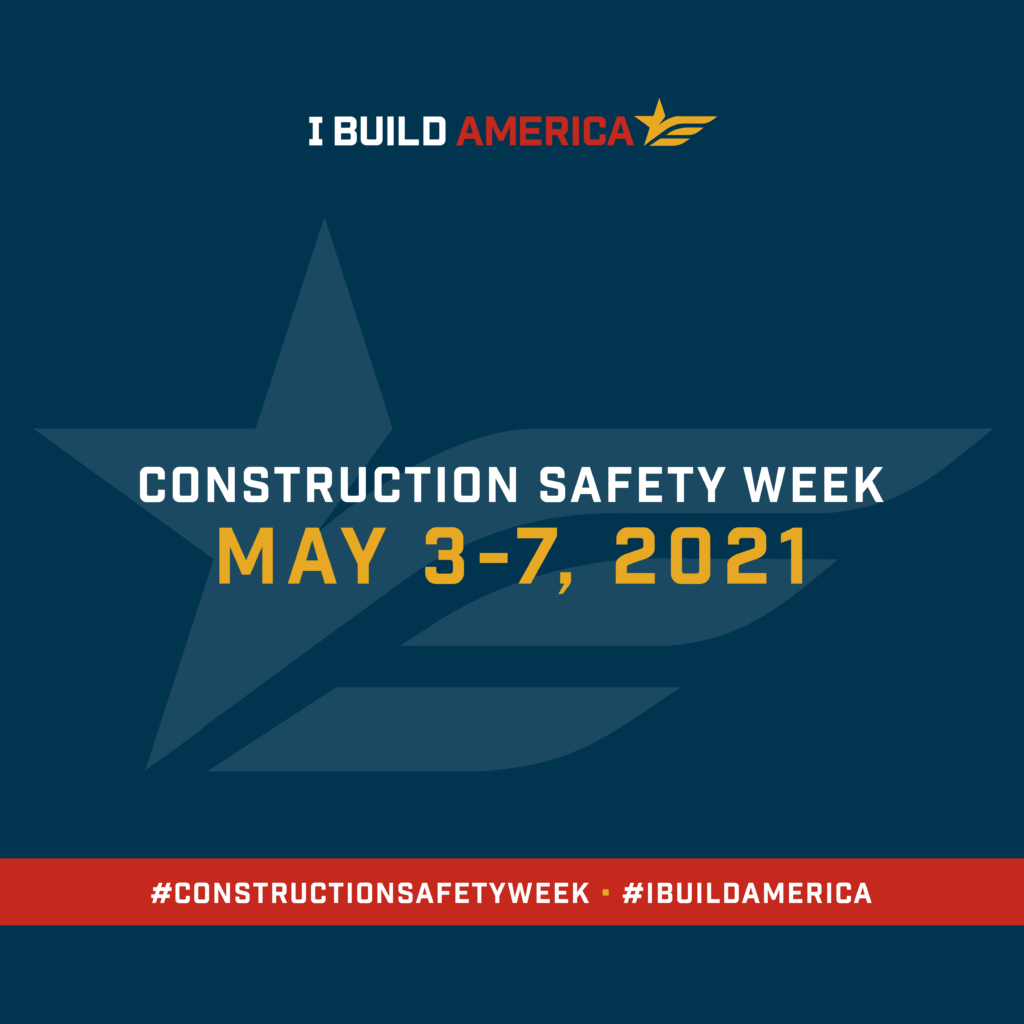 Be Present, Focused, and Safe this Construction Safety Week