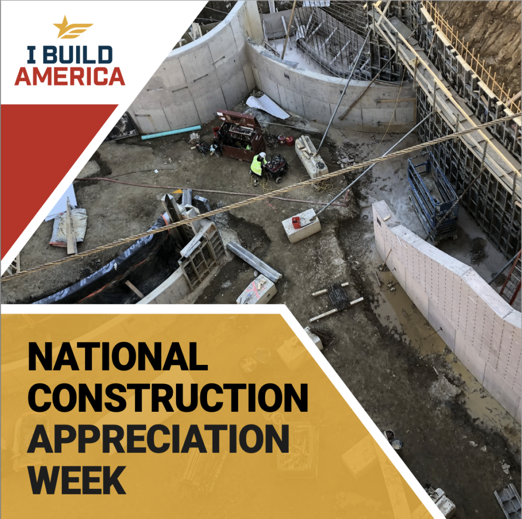 Construction scene with I Build America logo and the words National Construction Appreciation Week