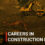 Careers in Construction Month