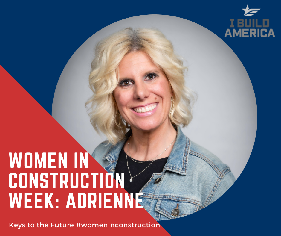 Women in Construction Week: Adrienne R.