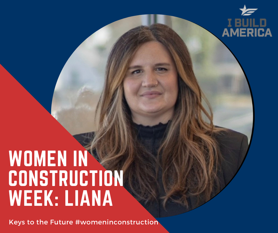Women in Construction Week: Liana D.