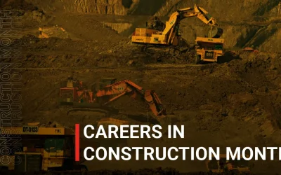 Careers in Construction Month