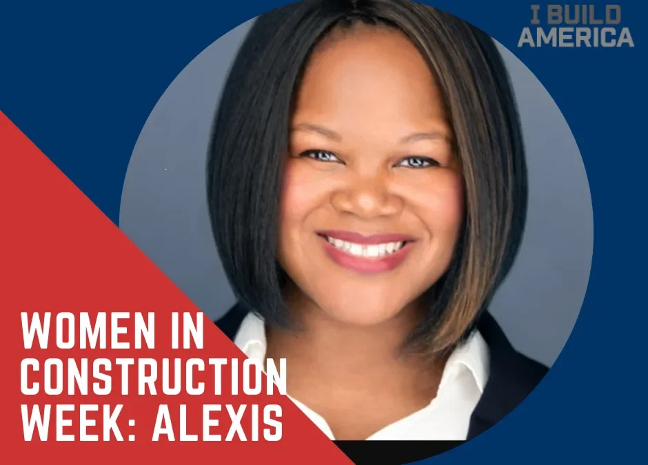 Women in Construction Week: Alexis