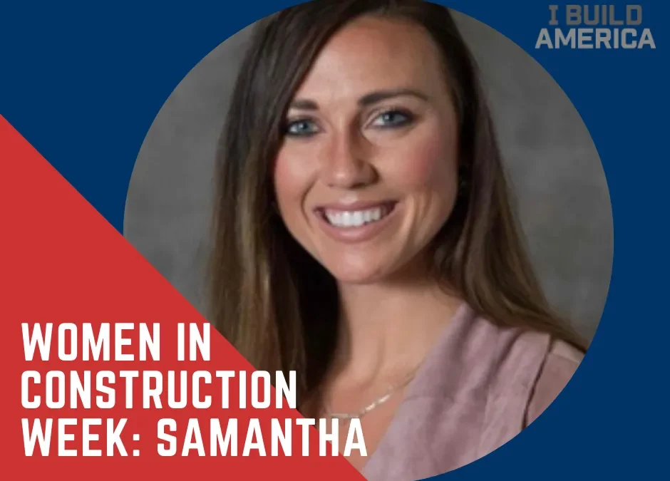 Women in Construction Week: Samantha R.
